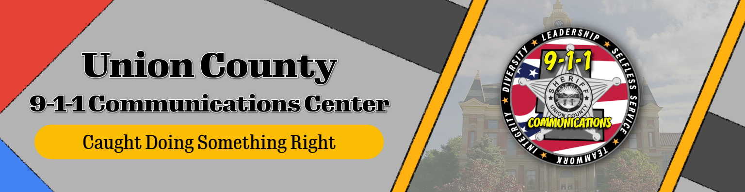 Union County 9-1-1 — Caught Doing Something Right
